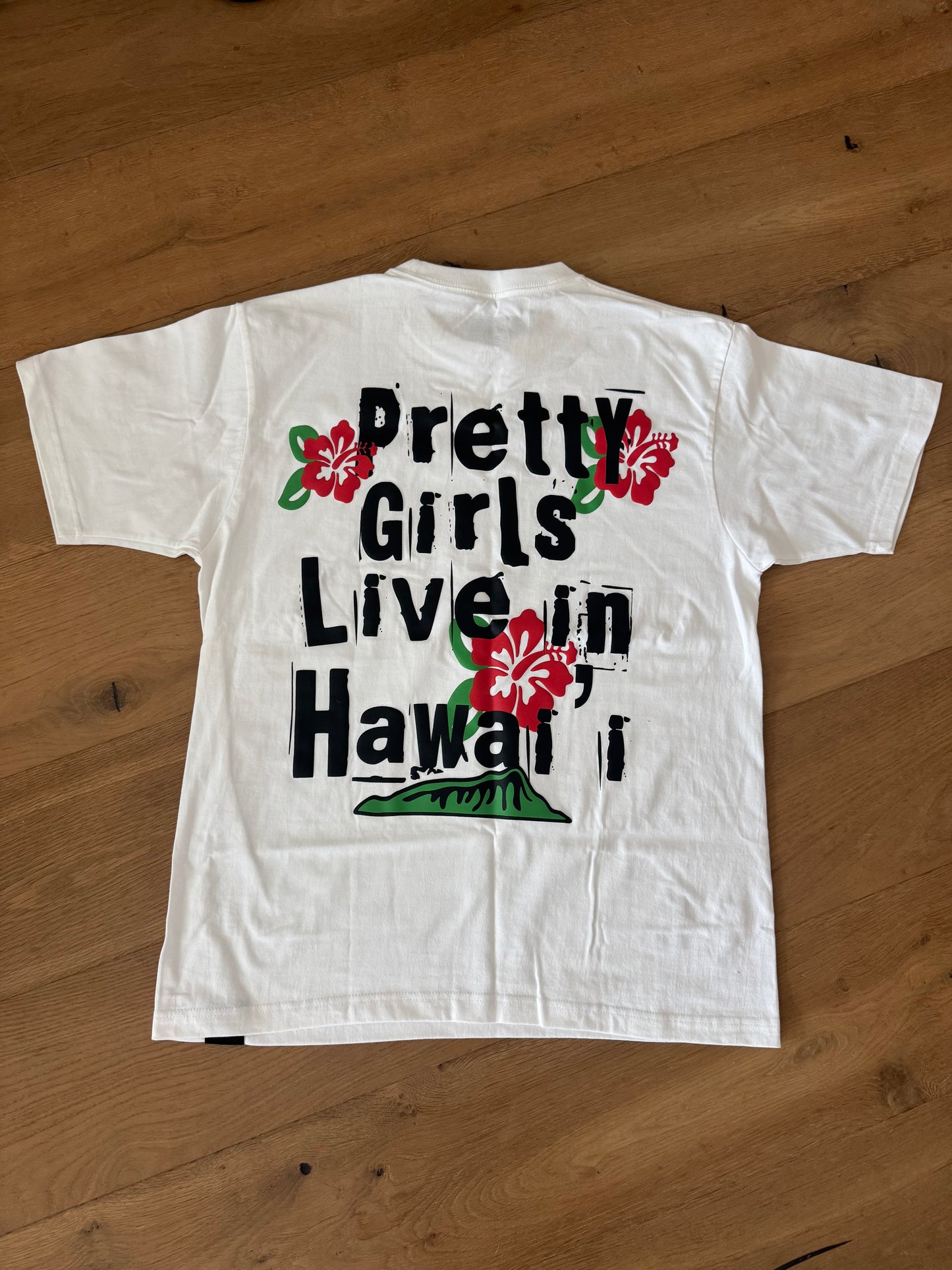 Pretty Girls Live in Hawaii (White)